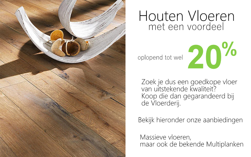 Goedkope houten vloeren. De Vloerderij verkoop goedkope houten vloeren door heel Nederland en daarbuiten.